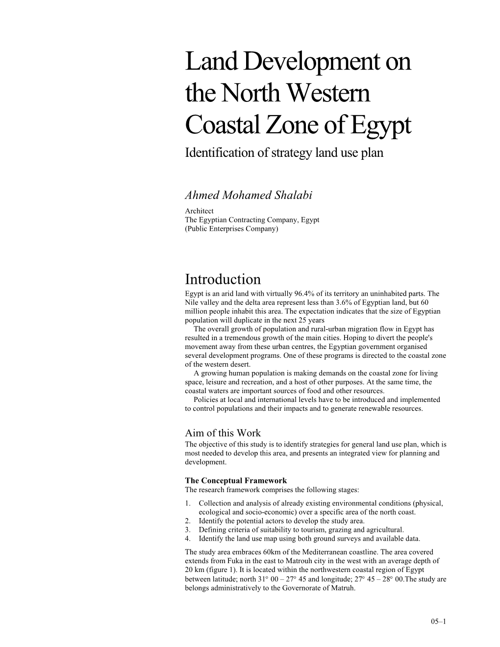 Land Development on the North Western Coastal Zone of Egypt Identification of Strategy Land Use Plan