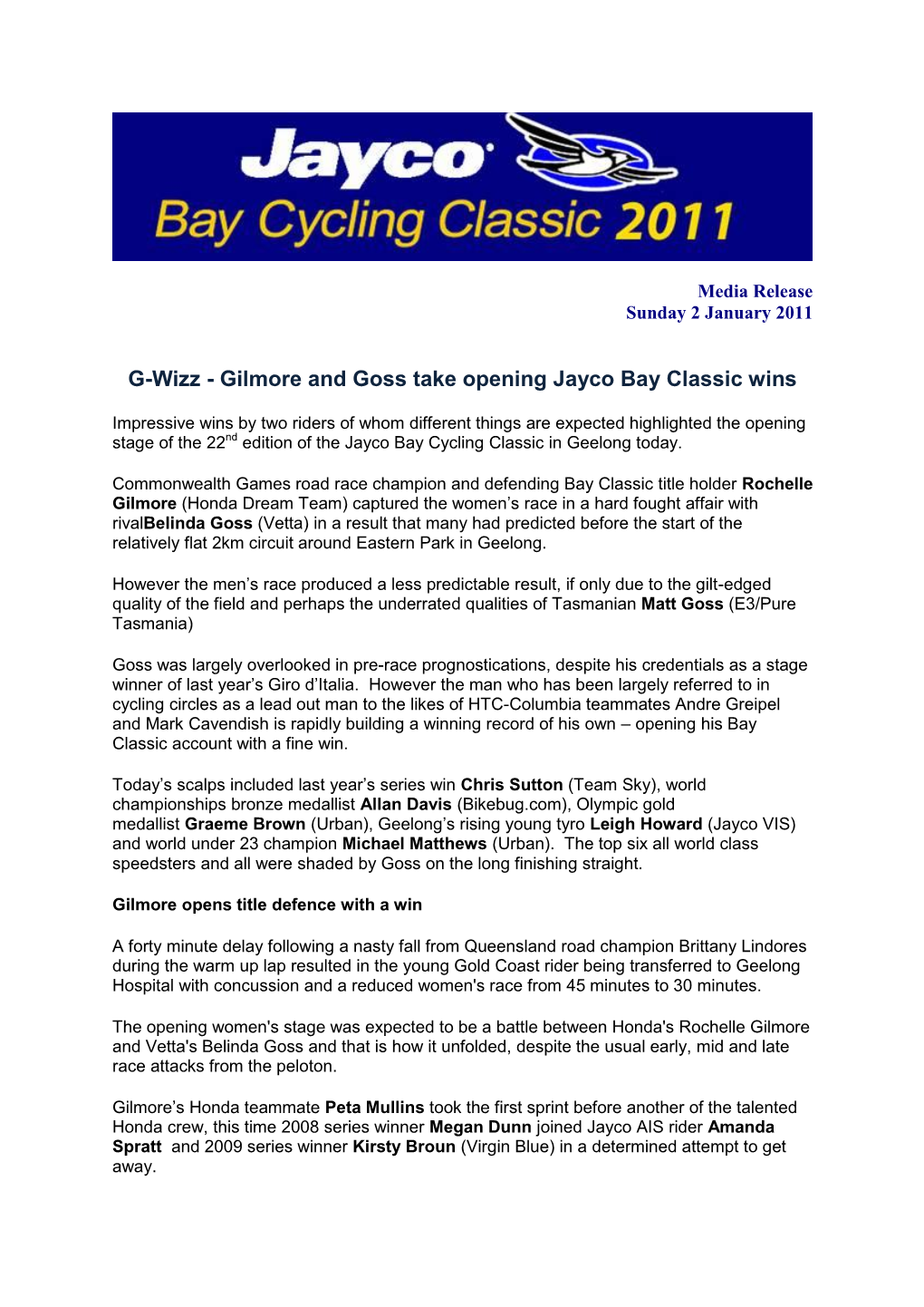 G-Wizz - Gilmore and Goss Take Opening Jayco Bay Classic Wins