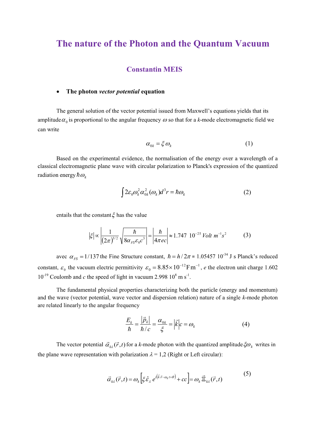 The Nature of the Photon and the Quantum Vacuum