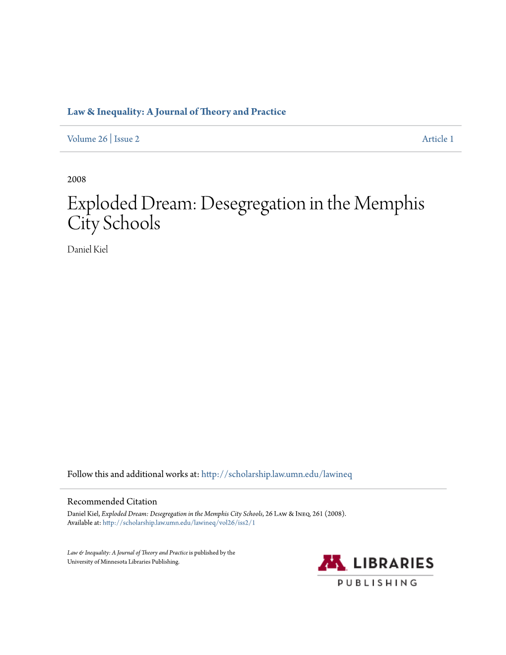 Exploded Dream: Desegregation in the Memphis City Schools Daniel Kiel