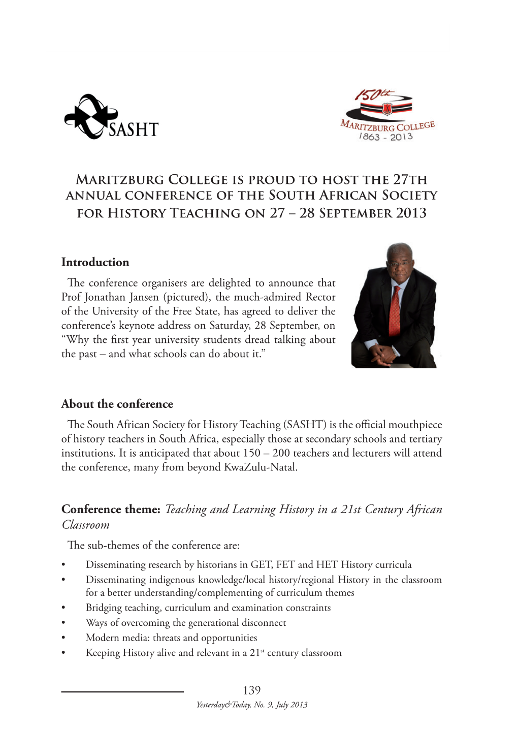 Maritzburg College Is Proud to Host the 27Th Annual Conference of the South African Society for History Teaching on 27 – 28 September 2013