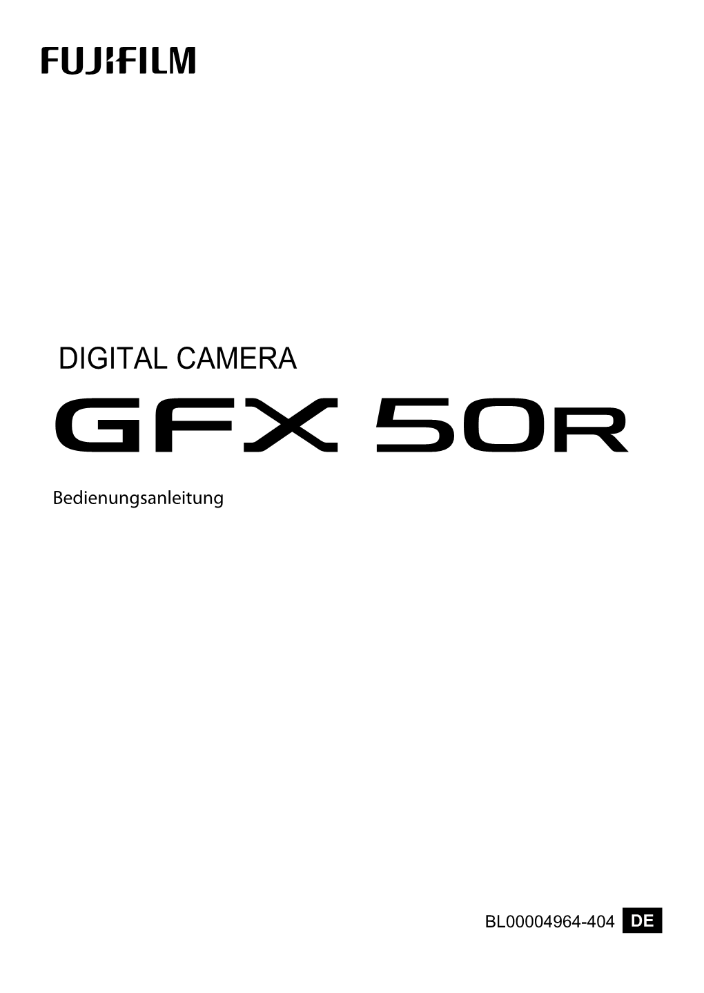 Bedienungsanleitung Der Fujifilm GFX 50R (PDF, Deutsch)