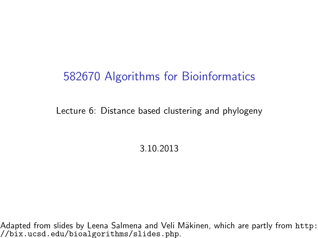 582670 Algorithms for Bioinformatics