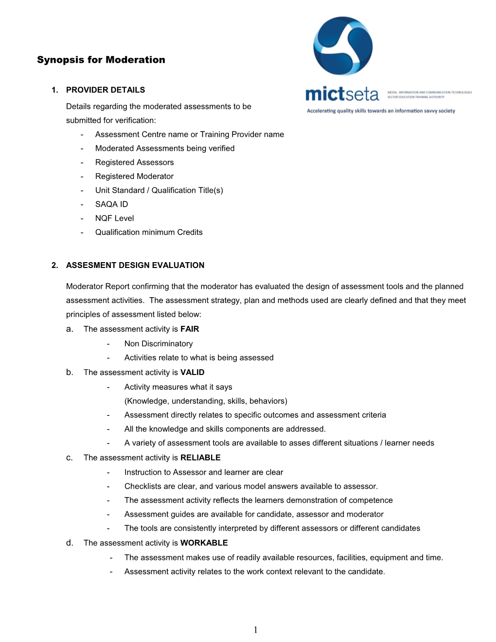 1. PROVIDER DETAILS Details Regarding the Moderated Assessments to Be Submitted For