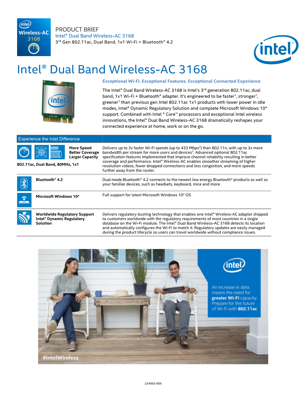 Intel® Dual Band Wireless-AC 3168 3Rd Gen 802.11Ac, Dual Band, 1X1 Wi-Fi + Bluetooth® 4.2