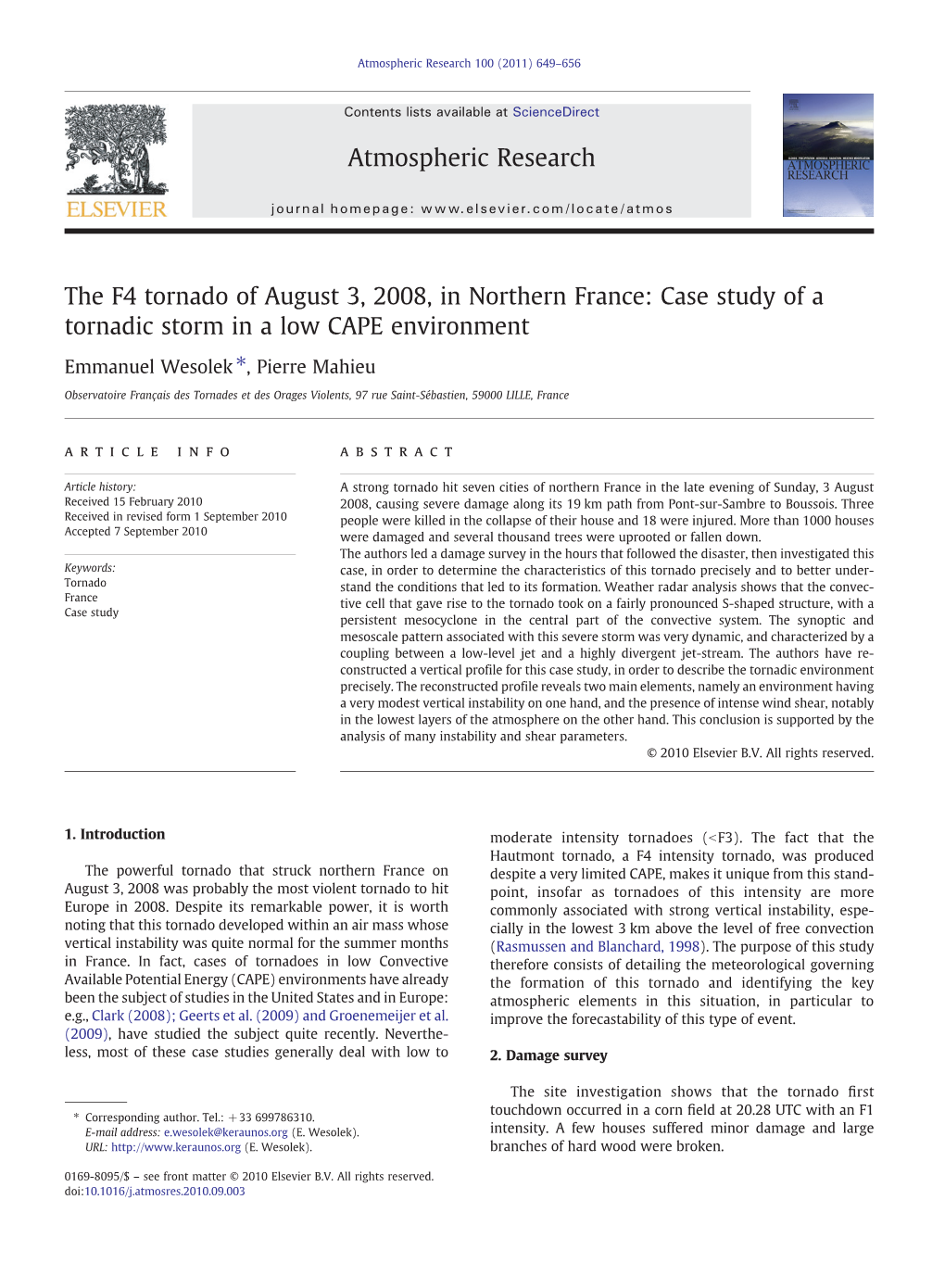 The F4 Tornado of August 3, 2008, in Northern France: Case Study of a Tornadic Storm in a Low CAPE Environment