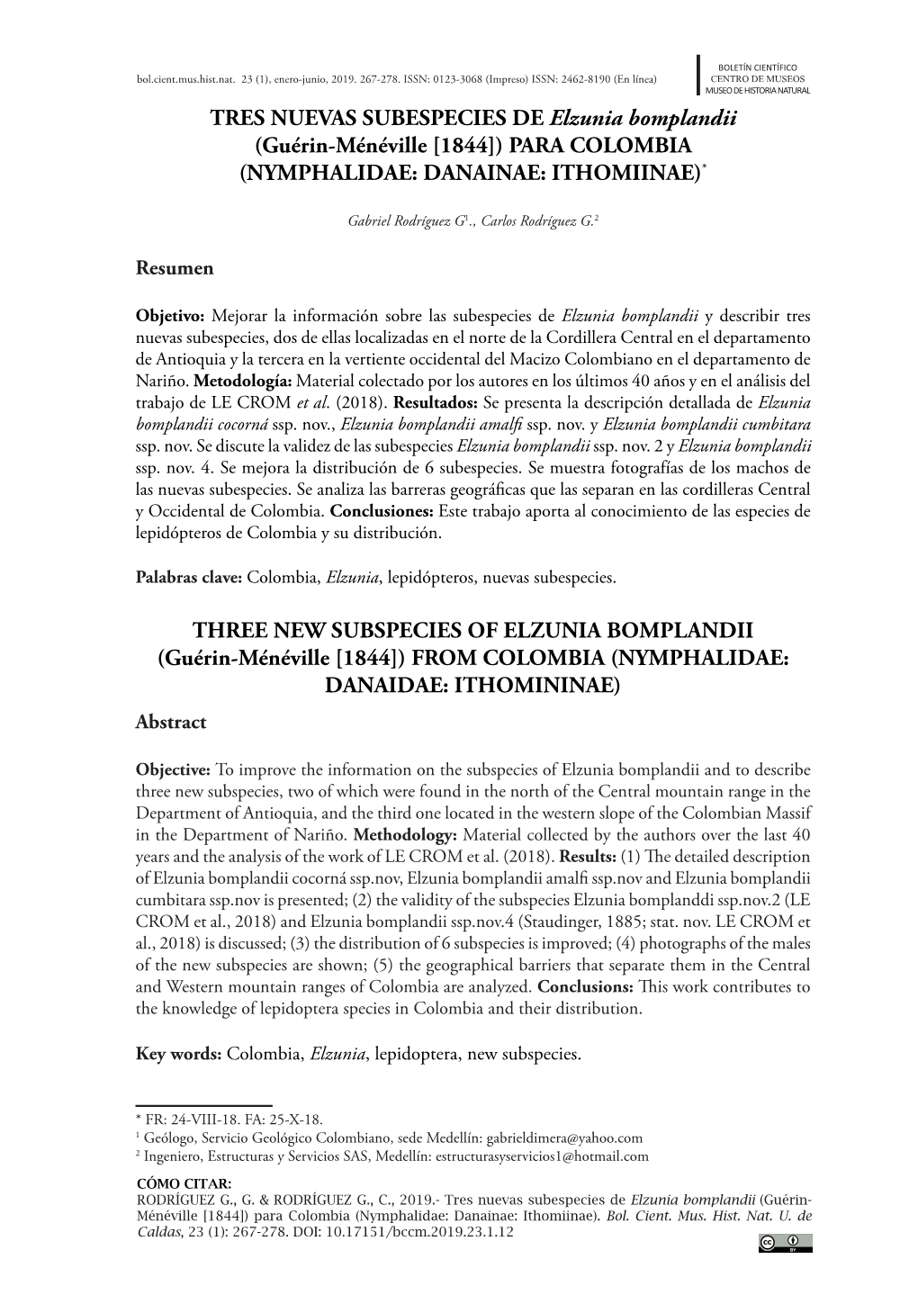 TRES NUEVAS SUBESPECIES DE Elzunia Bomplandii (Guérin-Ménéville [1844]) PARA COLOMBIA (NYMPHALIDAE: DANAINAE: ITHOMIINAE)* TH