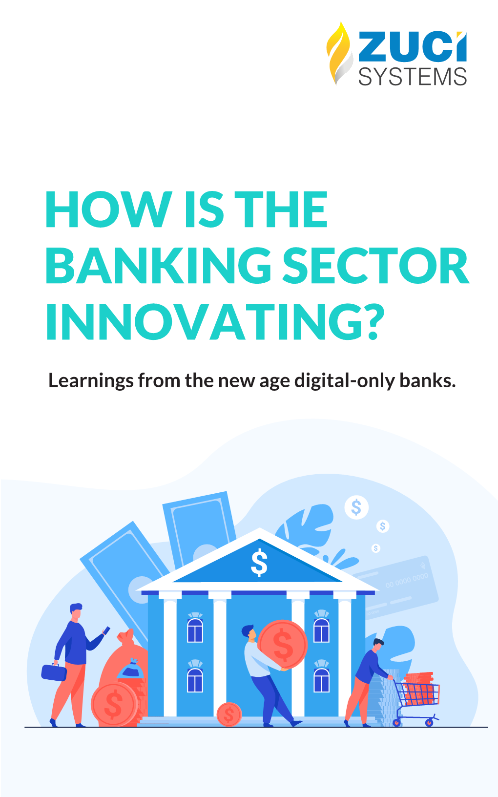 Learnings from the New Age Digital-Only Banks. Current Stance