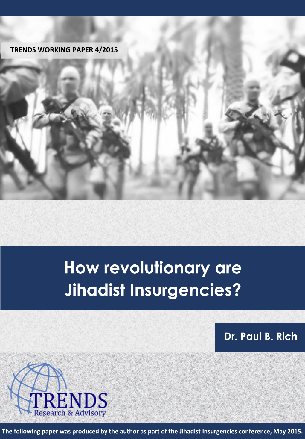 How Revolutionary Are Jihadist Insurgencies?