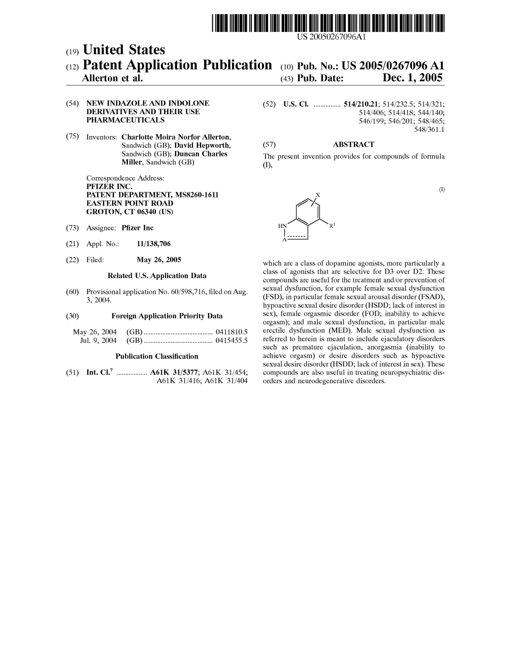 (12) Patent Application Publication (10) Pub. No.: US 2005/0267096 A1 Allerton Et Al