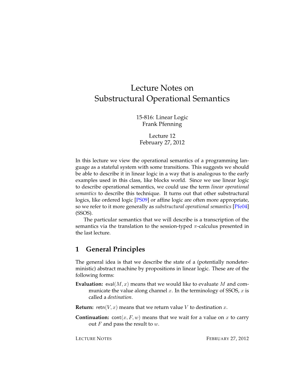 Lecture Notes on Substructural Operational Semantics