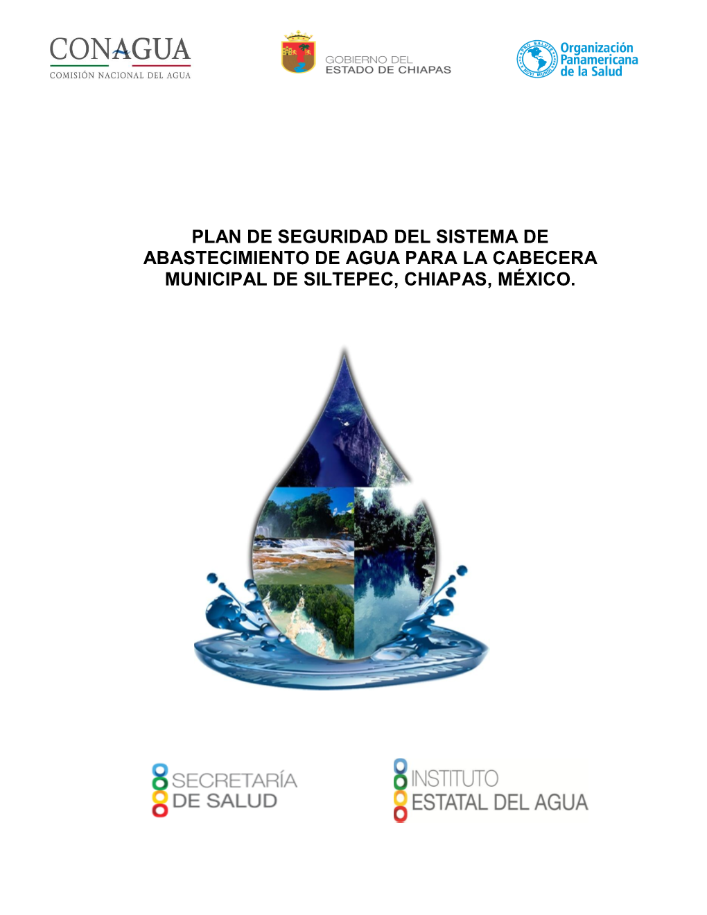 Plan De Seguridad Del Sistema De Abastecimiento De Agua Para La Cabecera Municipal De Siltepec, Chiapas, México