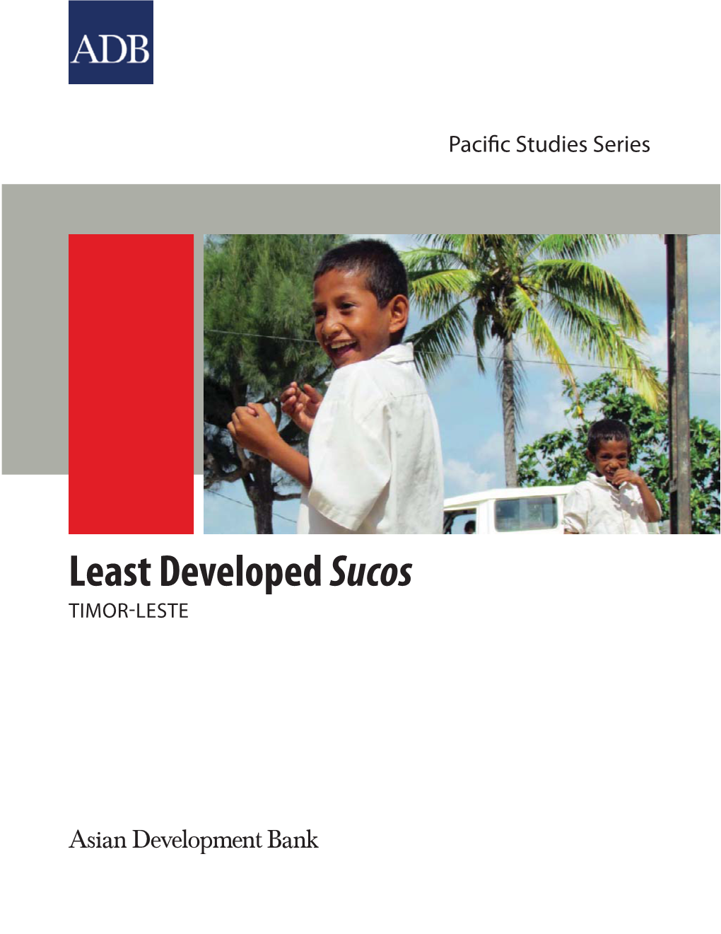 Least Developed Sucos: Timor-Leste