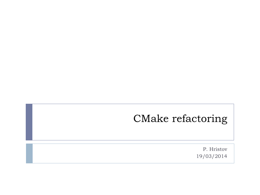 Cmake Refactoring