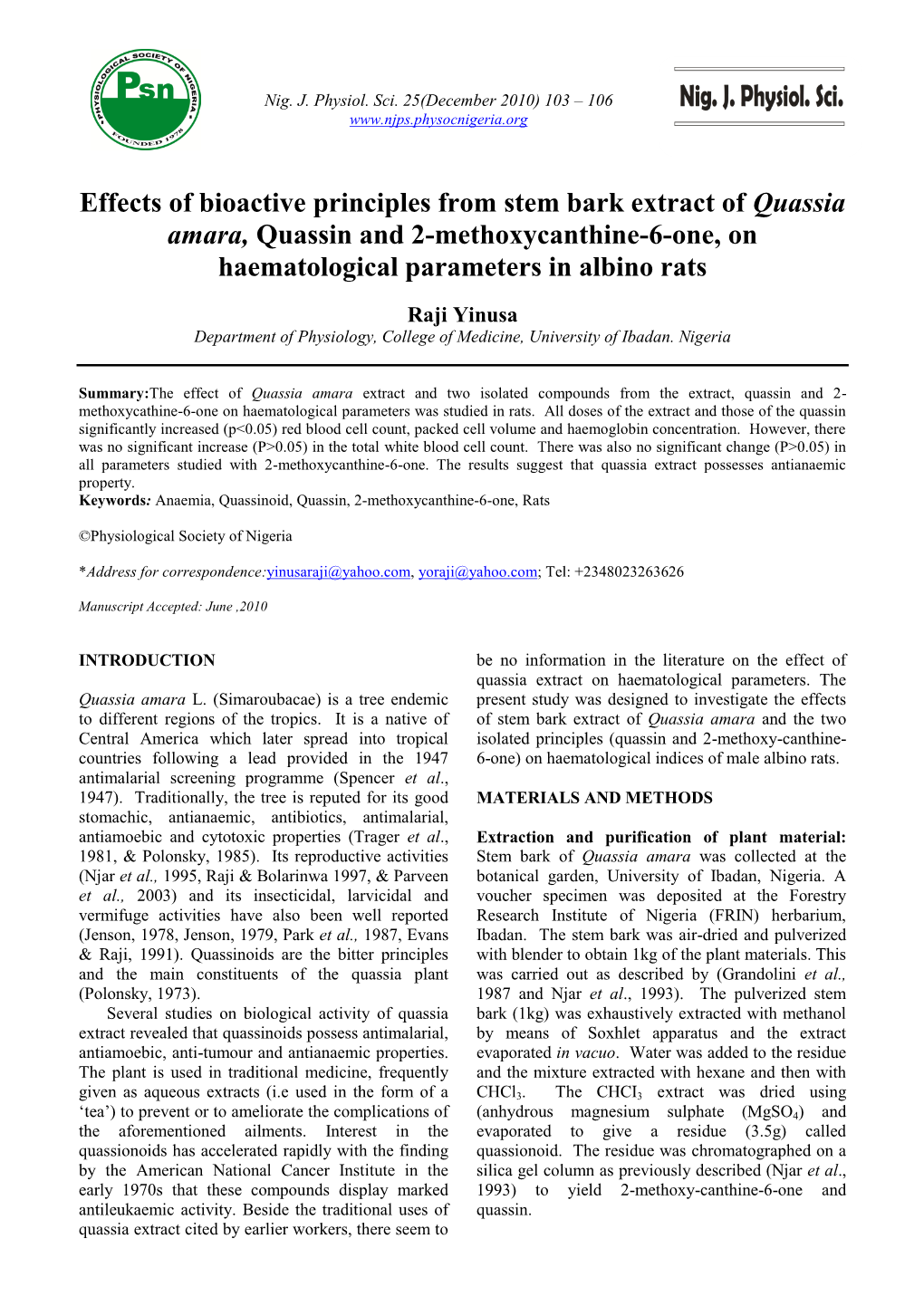 Effects of Bioactive Principles from Stem Bark Extract of Quassia Amara, Quassin and 2-Methoxycanthine-6-One, on Haematological Parameters in Albino Rats