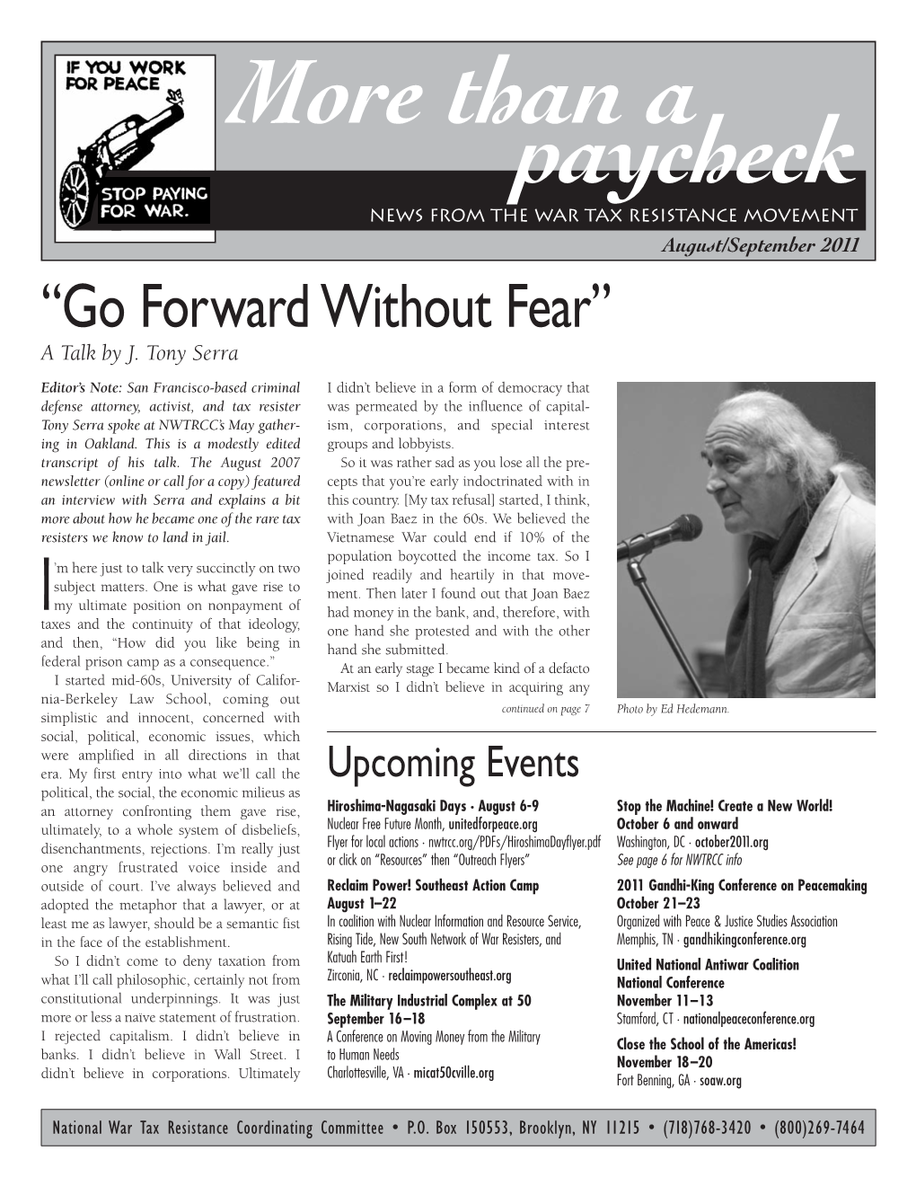 August/September 2011 “Go Forward Without Fear” a Talk by J