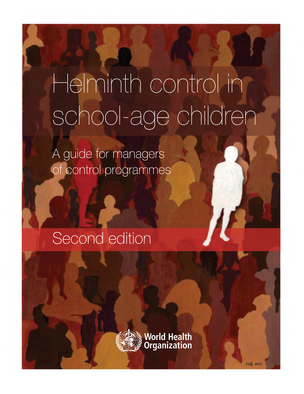 Helminth Control in School-Age Children