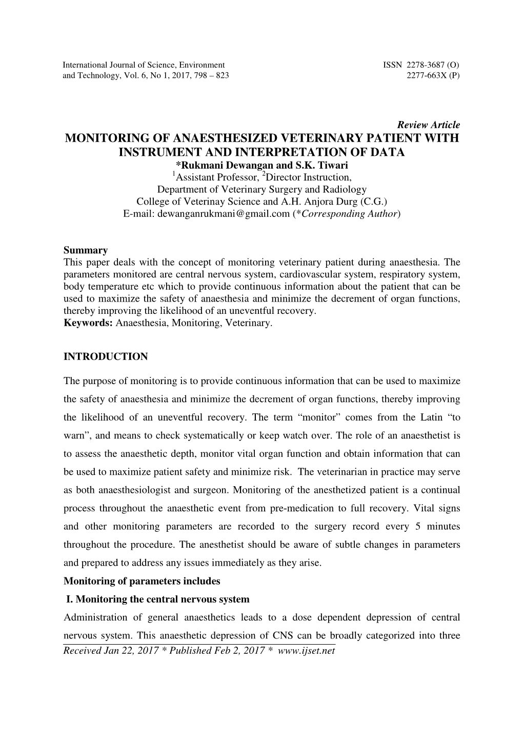 MONITORING of ANAESTHESIZED VETERINARY PATIENT with INSTRUMENT and INTERPRETATION of DATA *Rukmani Dewangan and S.K