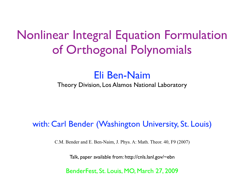 Nonlinear Integral Equation Formulation of Orthogonal Polynomials