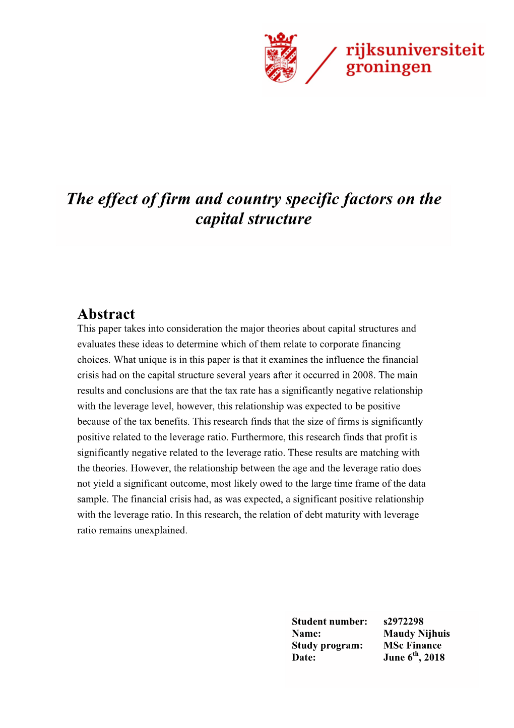 The Effect of Firm and Country Specific Factors on the Capital Structure