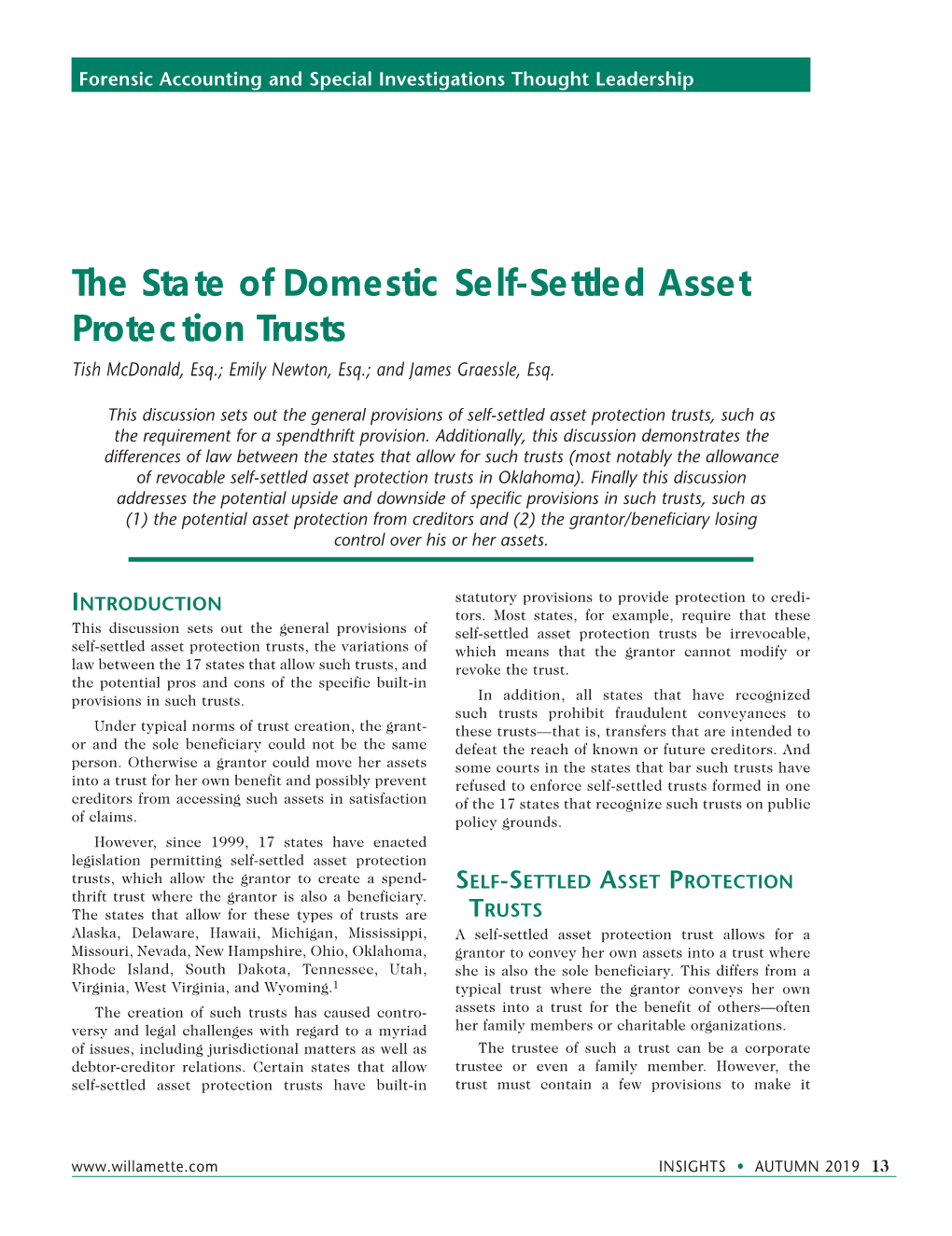 The State of Domestic Self-Settled Asset Protection Trusts Tish Mcdonald, Esq.; Emily Newton, Esq.; and James Graessle, Esq