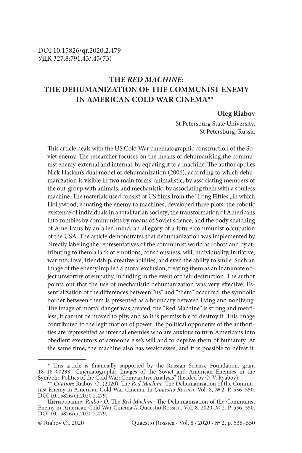 THE DEHUMANIZATION of the COMMUNIST ENEMY in AMERICAN COLD WAR CINEMA** Oleg Riabov St Petersburg State University, St Petersburg, Russia