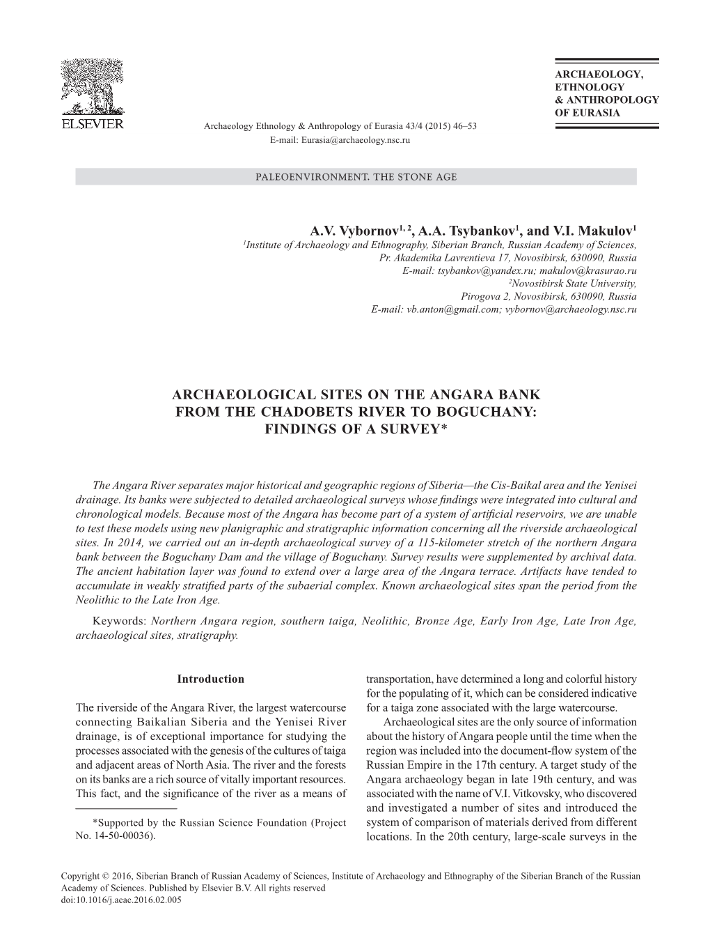 Archaeological Sites on the Angara Bank from the Chadobets River to Boguchany: Findings of a Survey*