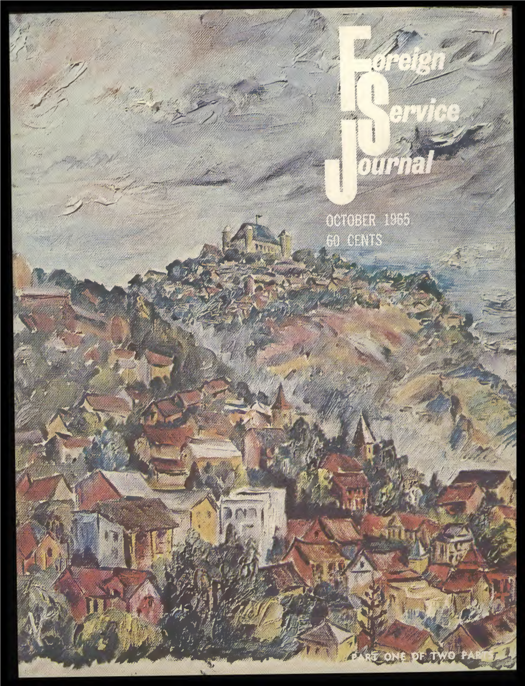 The Foreign Service Journal, October 1965