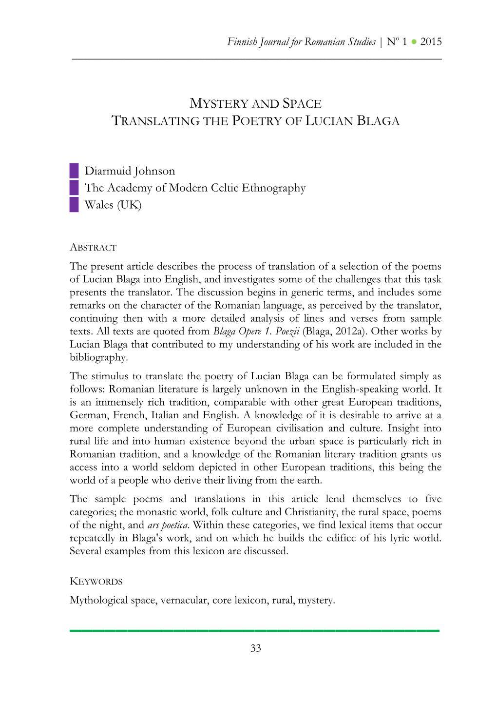 MYSTERY and SPACE TRANSLATING the POETRY of LUCIAN BLAGA Diarmuid Johnson the Academy of Modern Celtic Ethnography