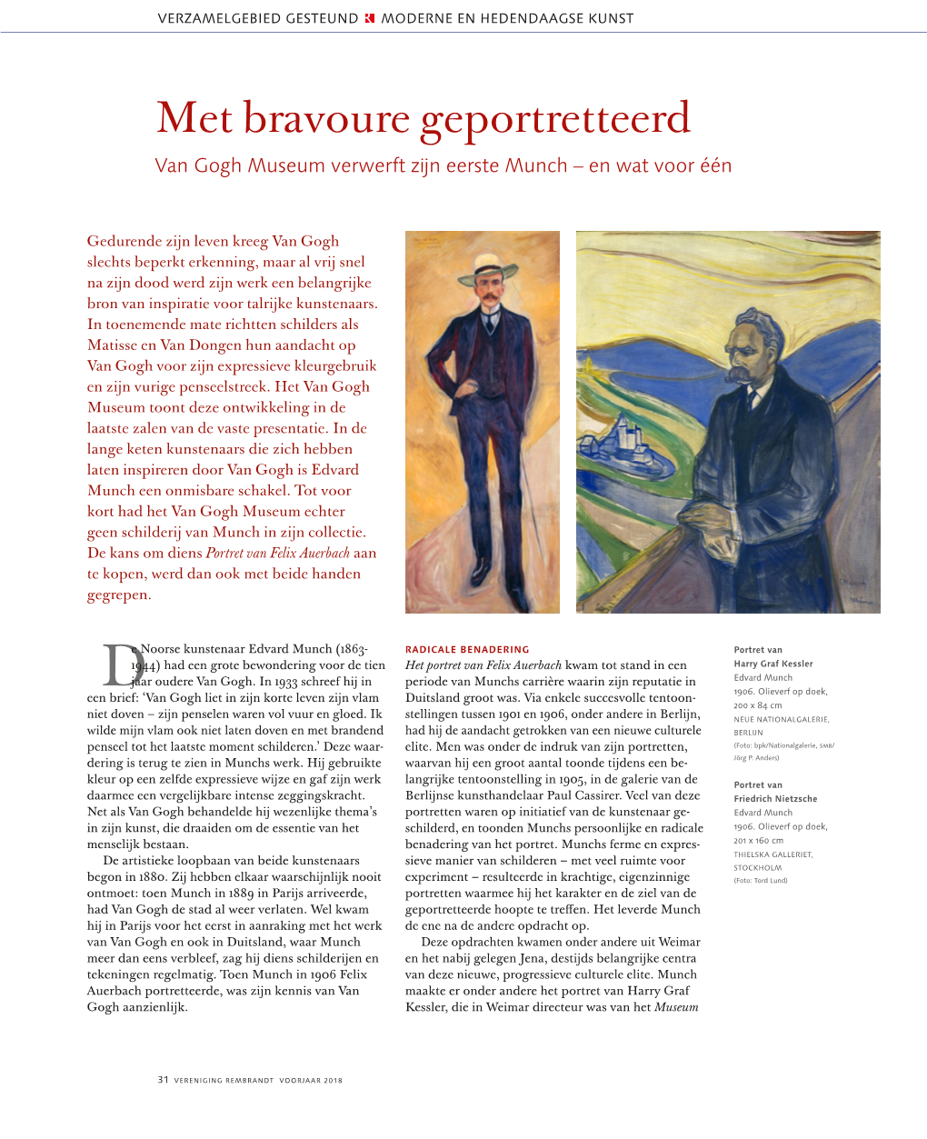 Met Bravoure Geportretteerd Van Gogh Museum Verwerft Zijn Eerste Munch – En Wat Voor Één