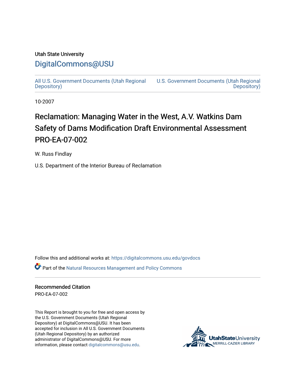 Reclamation: Managing Water in the West, A.V. Watkins Dam Safety of Dams Modification Draft Environmental Assessment PRO-EA-07-002