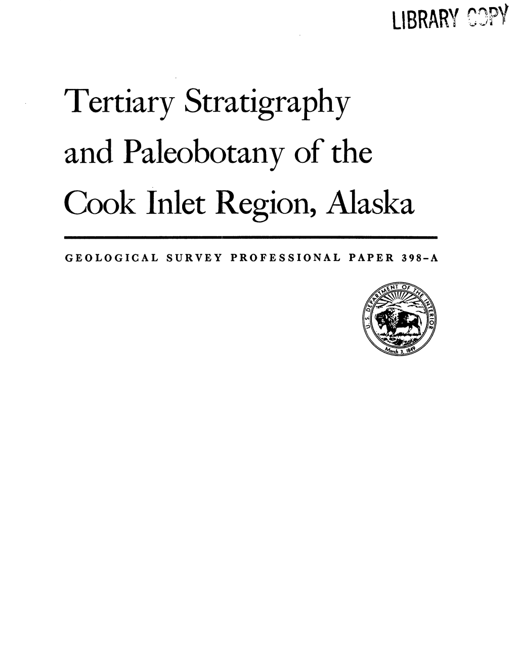 Tertiary Stratigraphy and Paleobotany of the Cook Inlet Region, Alaska ...