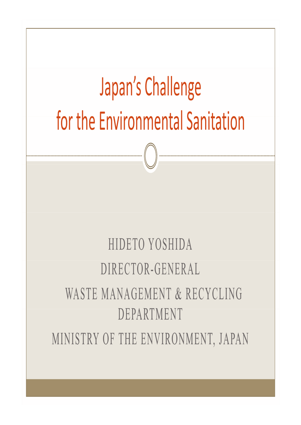 Japan's Challenge for the En Ironmental Sanitation for The