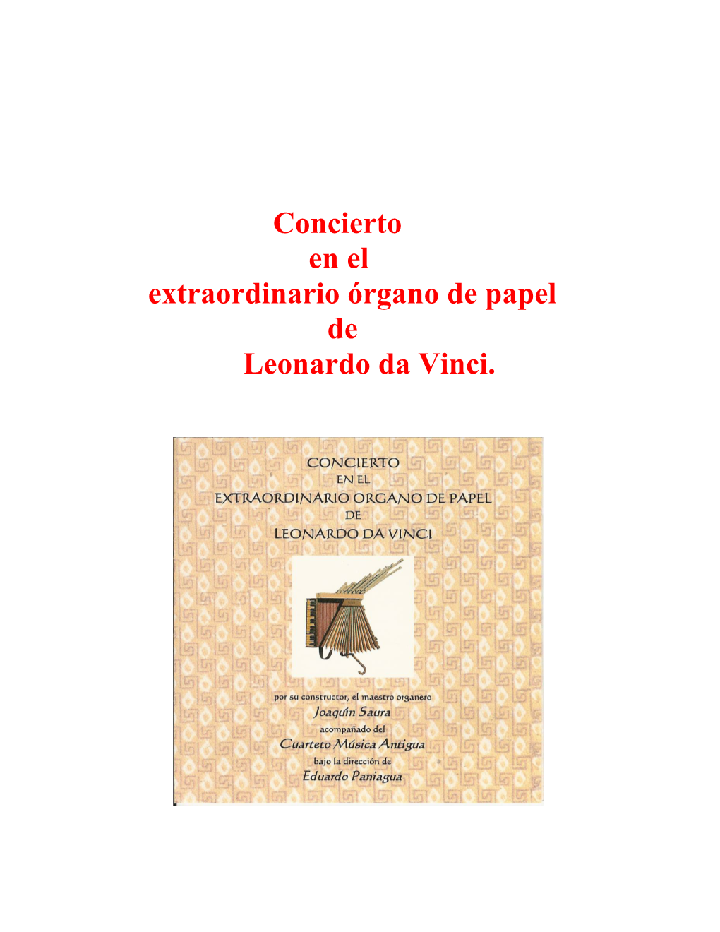 Concierto En El Extraordinario Órgano De Papel De Leonardo Da Vinci