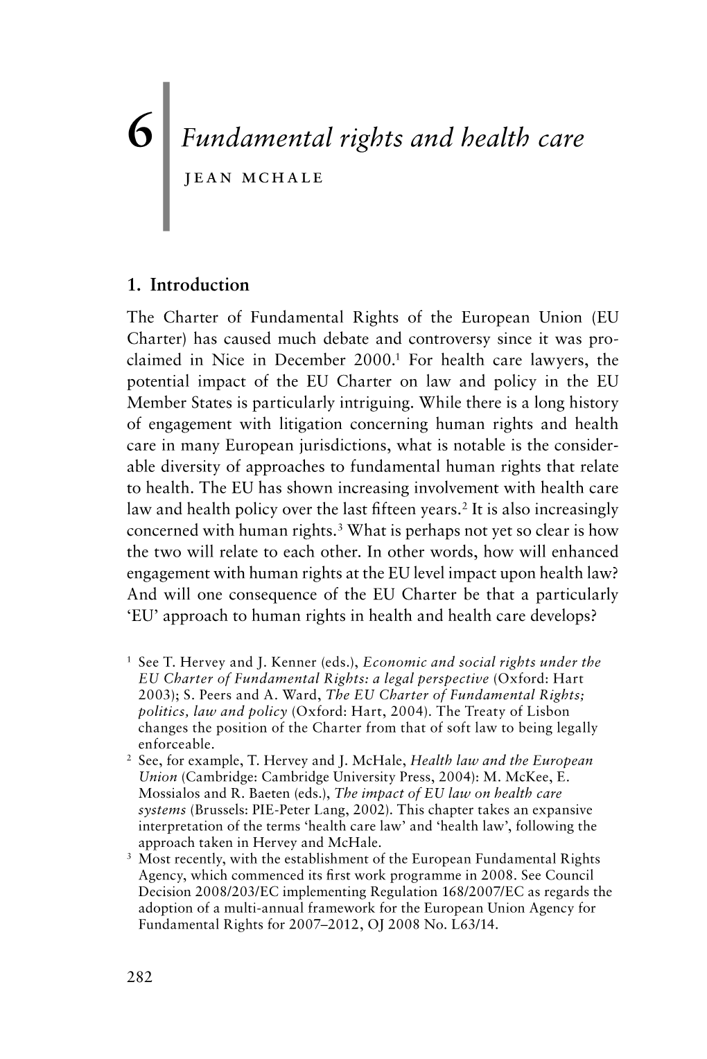 6 Fundamental Rights and Health Care Jean Mchale