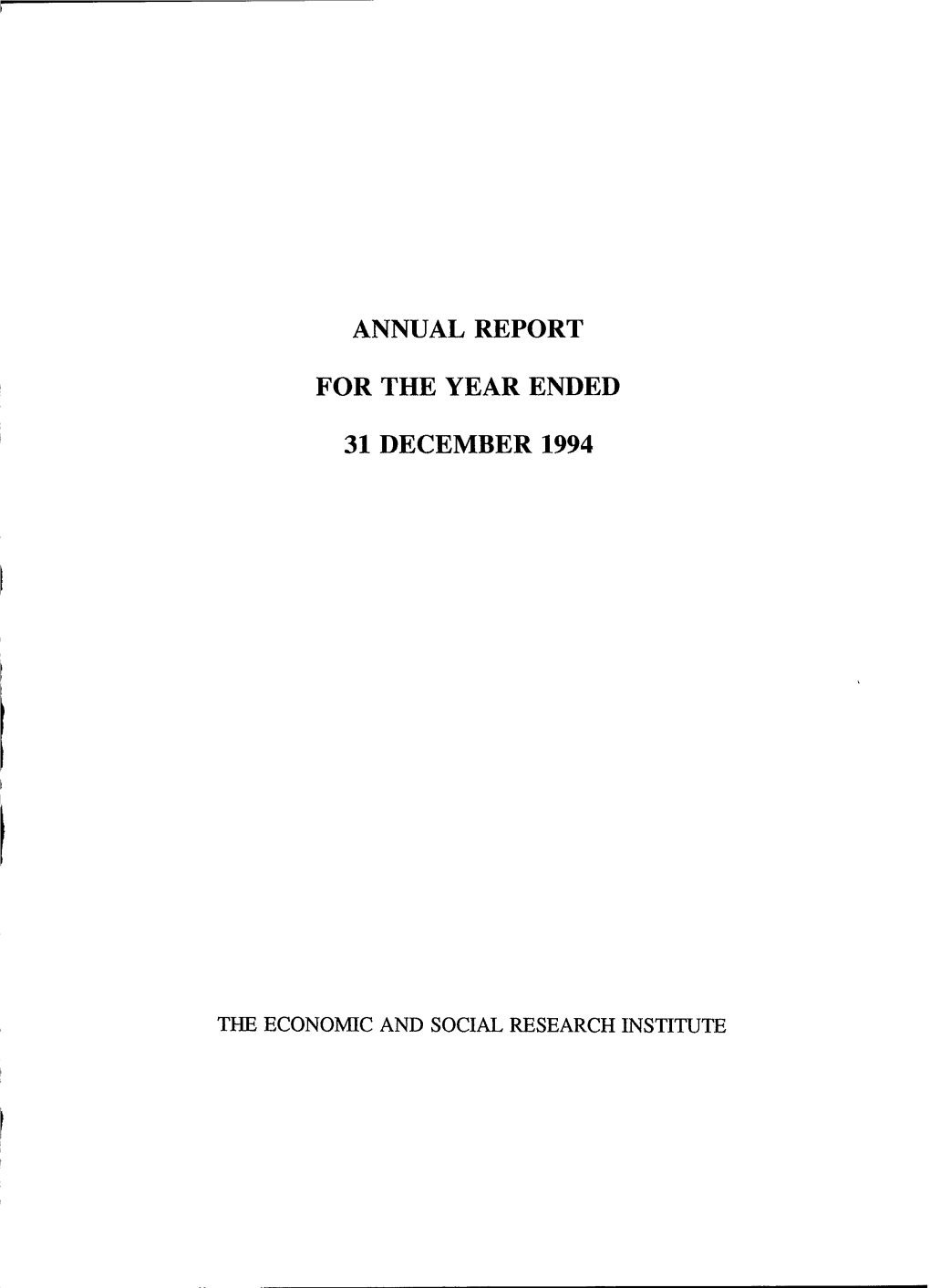 Annual Report for the Year Ended 31 December 1994