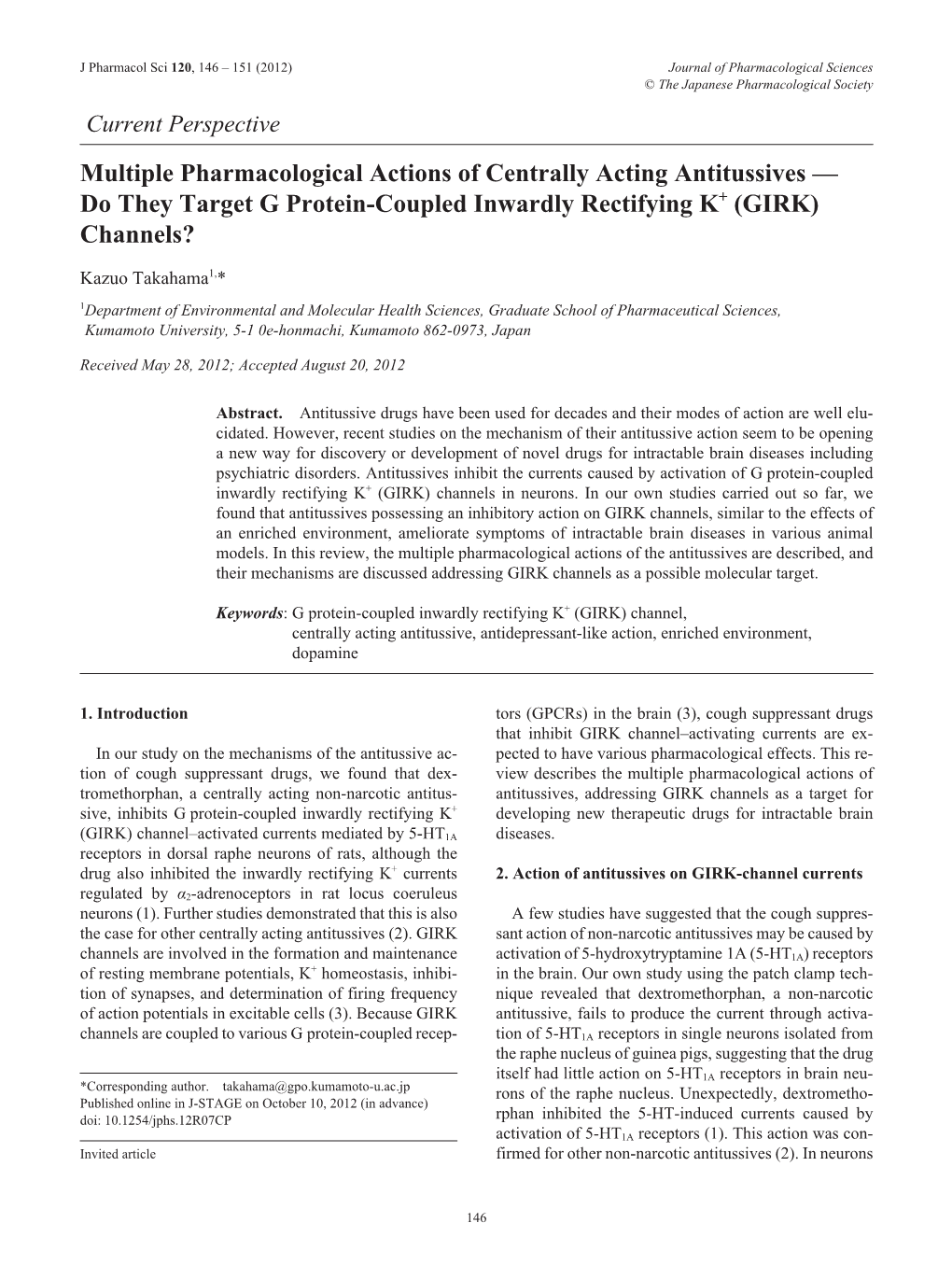 Multiple Pharmacological Actions of Centrally Acting Antitussives — Do They Target G Protein-Coupled Inwardly Rectifying K+ (GIRK) Channels?