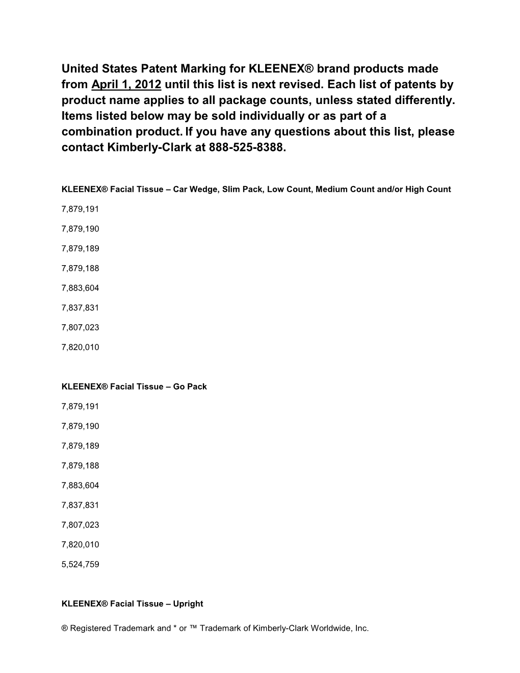 United States Patent Marking for KLEENEX® Brand Products Made from April 1, 2012 Until This List Is Next Revised