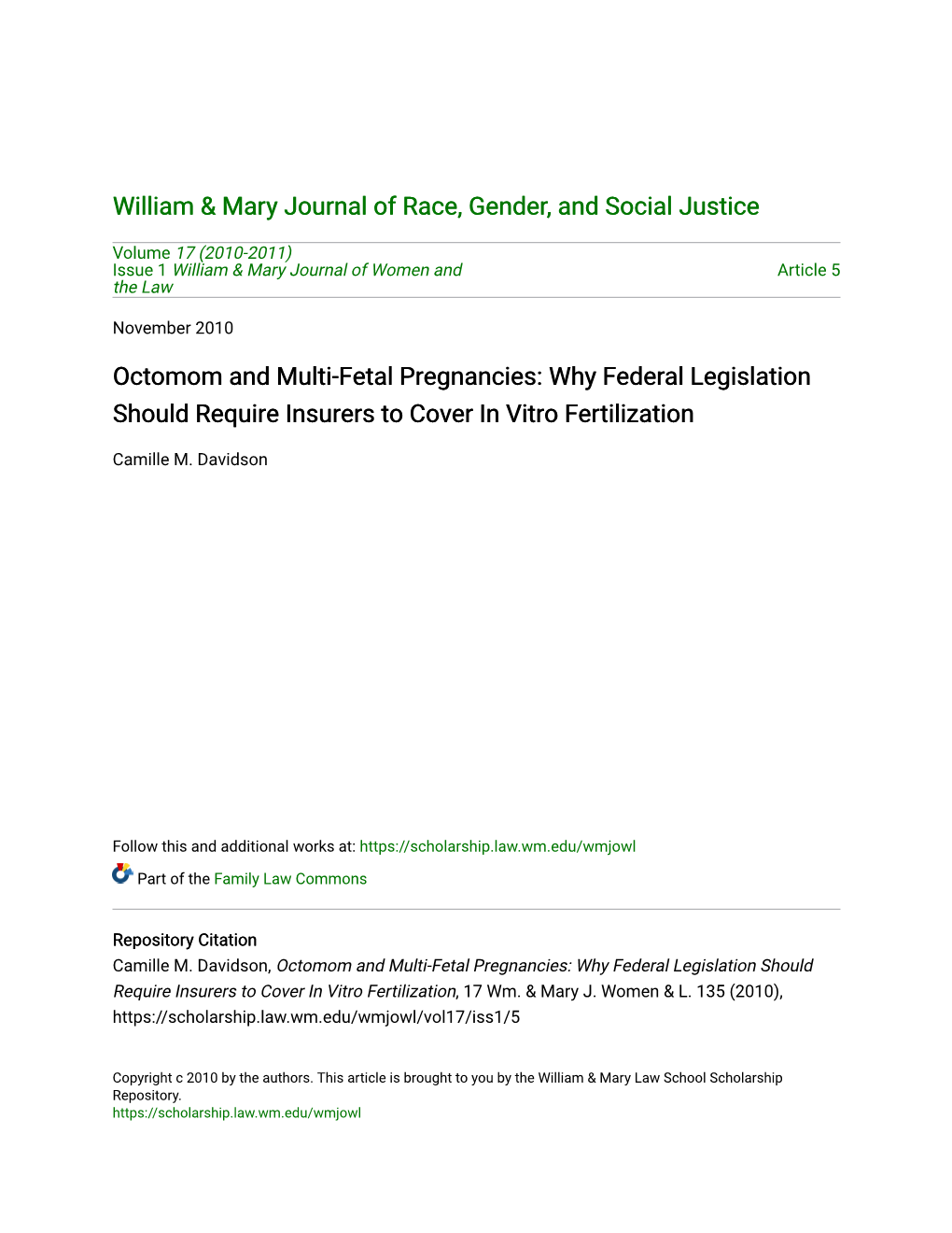 Octomom and Multi-Fetal Pregnancies: Why Federal Legislation Should Require Insurers to Cover in Vitro Fertilization