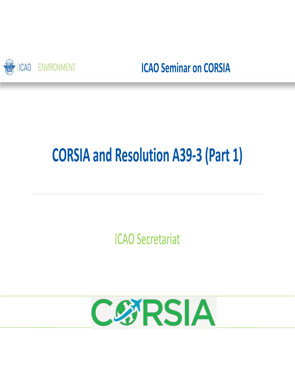CORSIA and Resolution A39-3