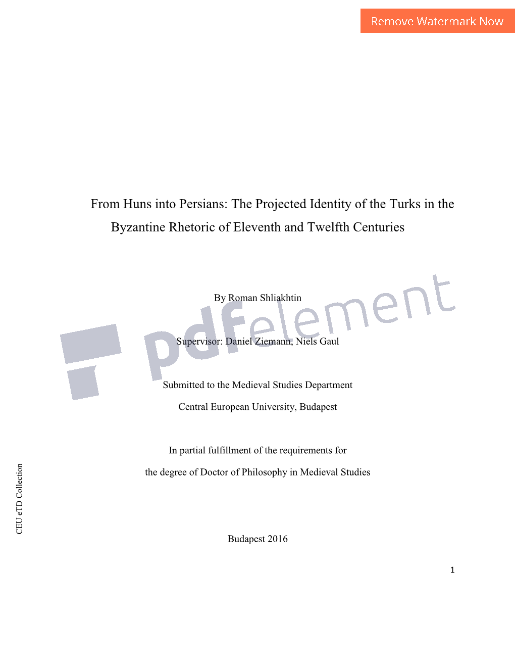 From Huns Into Persians: the Projected Identity of the Turks in the Byzantine Rhetoric of Eleventh and Twelfth Centuries