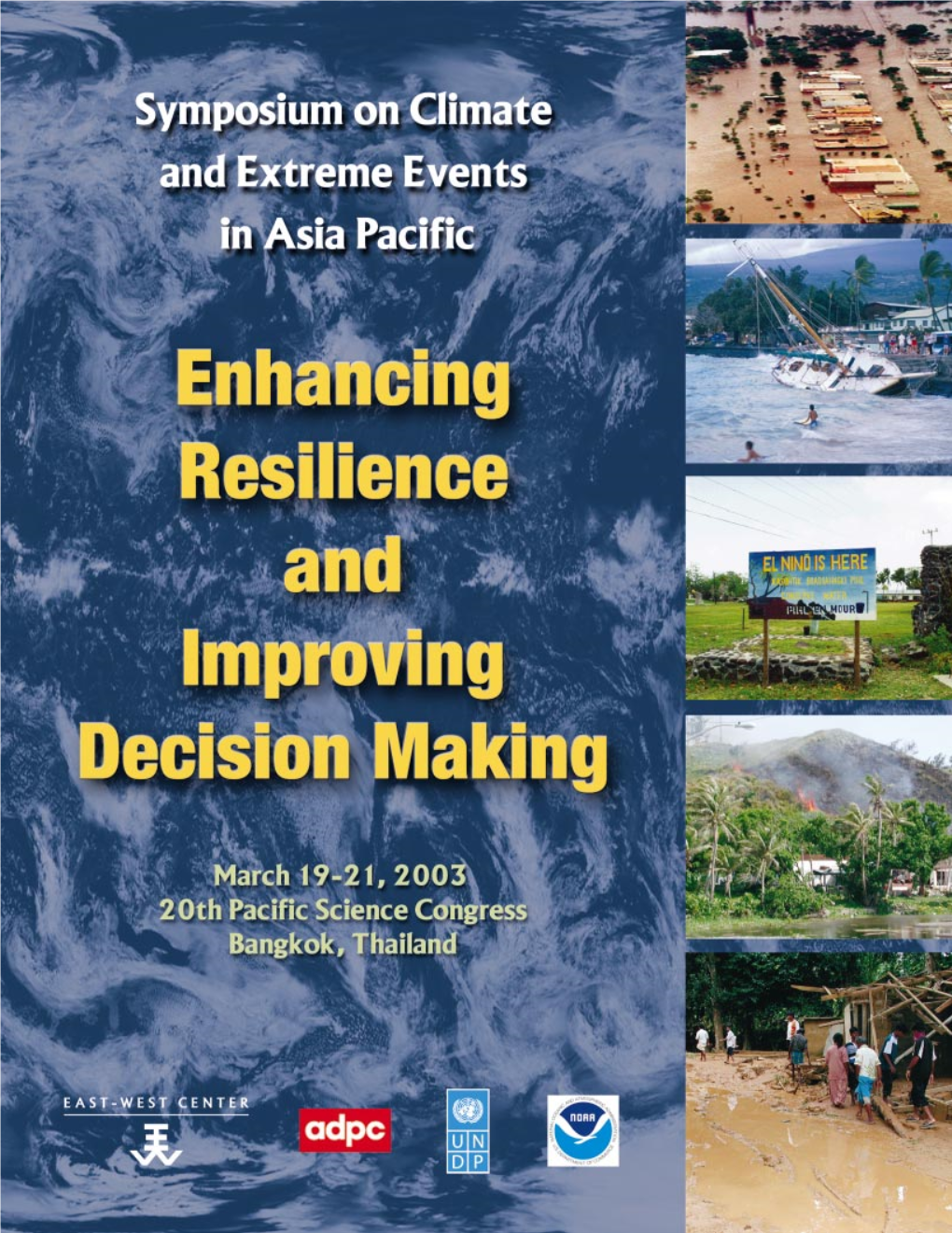 Symposium on Climate and Extreme Events in Asia Pacific: Enhancing Resilience and Improving Decision Making