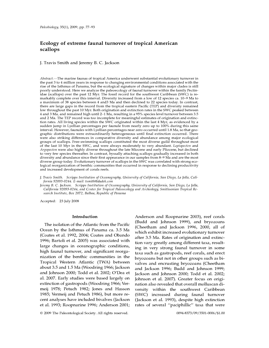 Ecology of Extreme Faunal Turnover of Tropical American Scallops