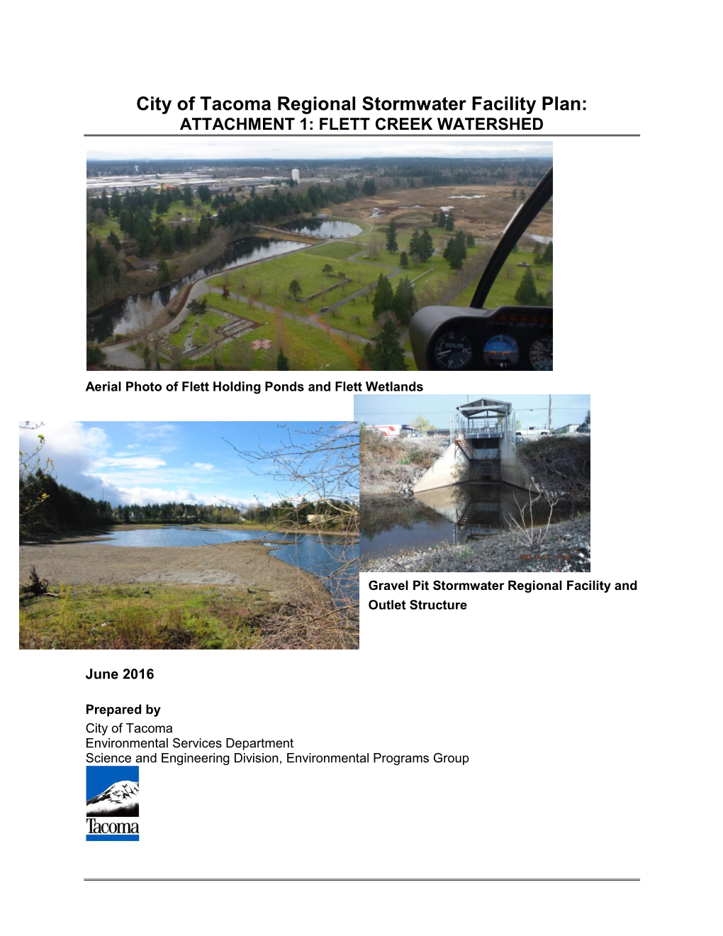 City of Tacoma Regional Stormwater Facility Plan: ATTACHMENT 1: FLETT CREEK WATERSHED