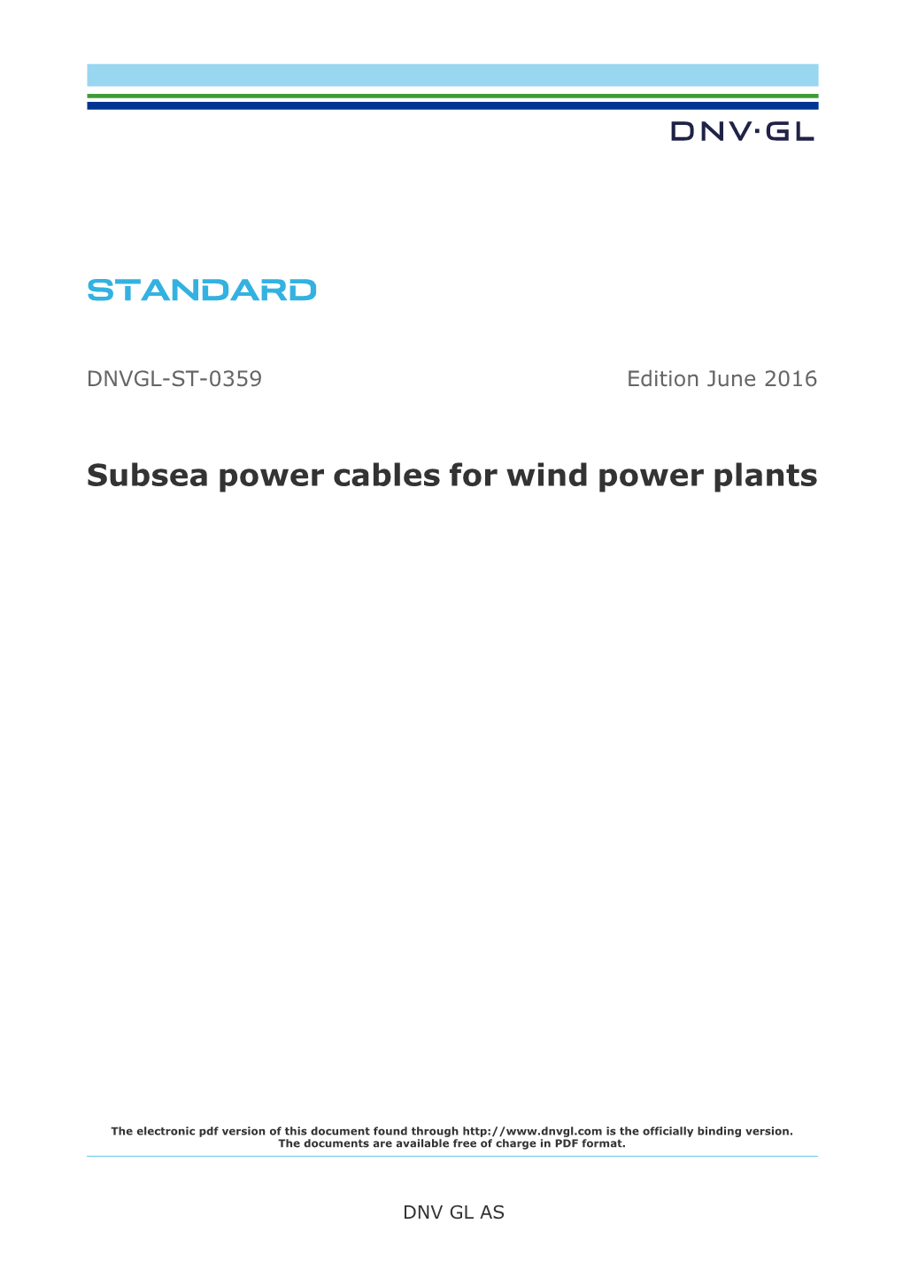 DNVGL-ST-0359 Subsea Power Cables for Wind Power Plants