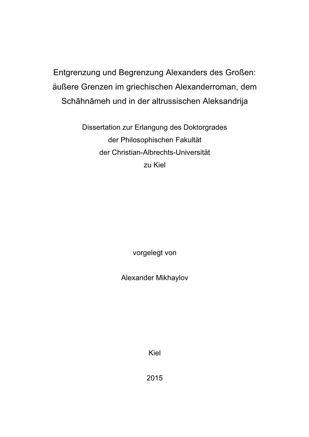 Äußere Grenzen Im Griechischen Alexanderroman, Dem Schāhnāmeh Und in Der Altrussischen Aleksandrija