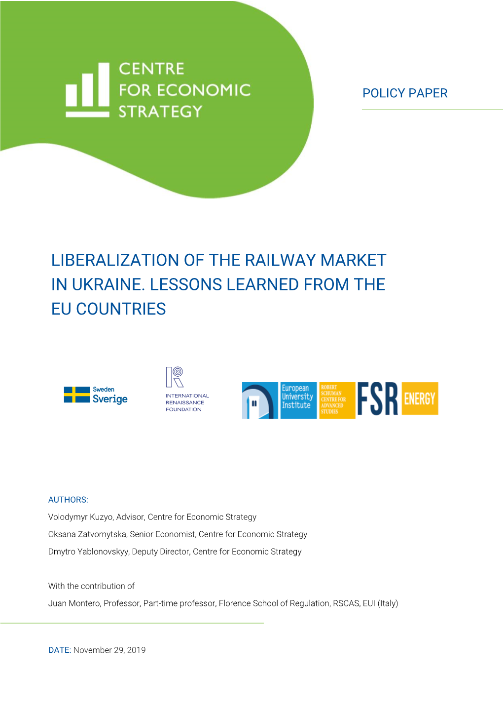 Liberalization of the Railway Market in Ukraine. Lessons Learned from the Eu Countries