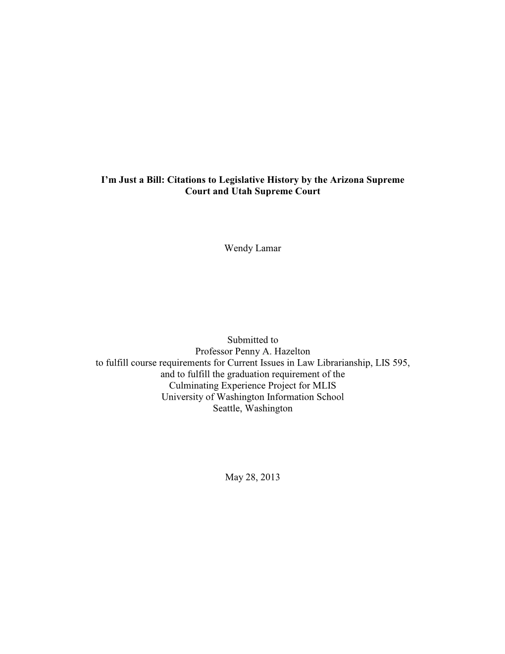 I'm Just a Bill: Citations to Legislative History by the Arizona Supreme