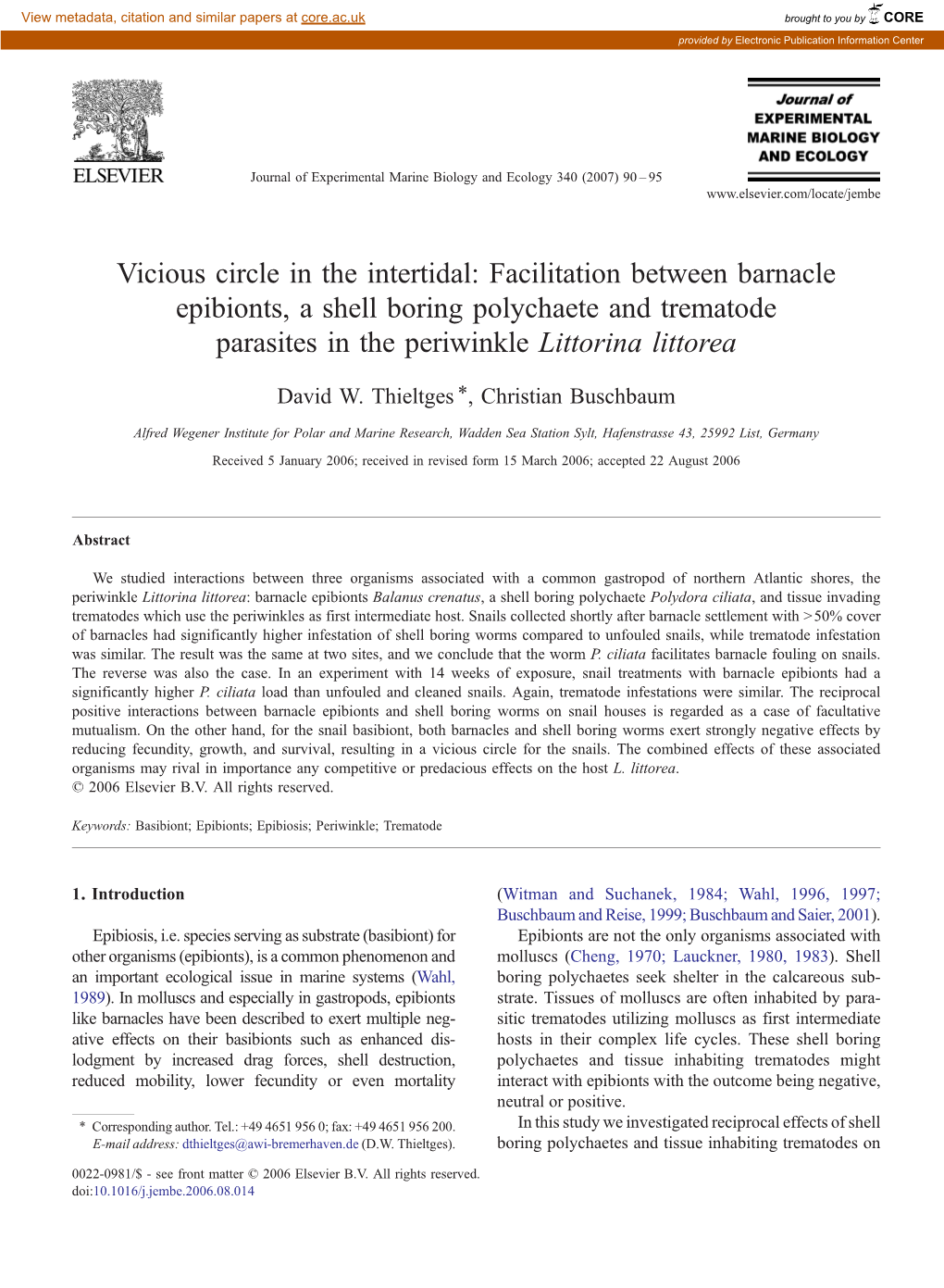 Facilitation Between Barnacle Epibionts, a Shell Boring Polychaete and Trematode Parasites in the Periwinkle Littorina Littorea ⁎ David W