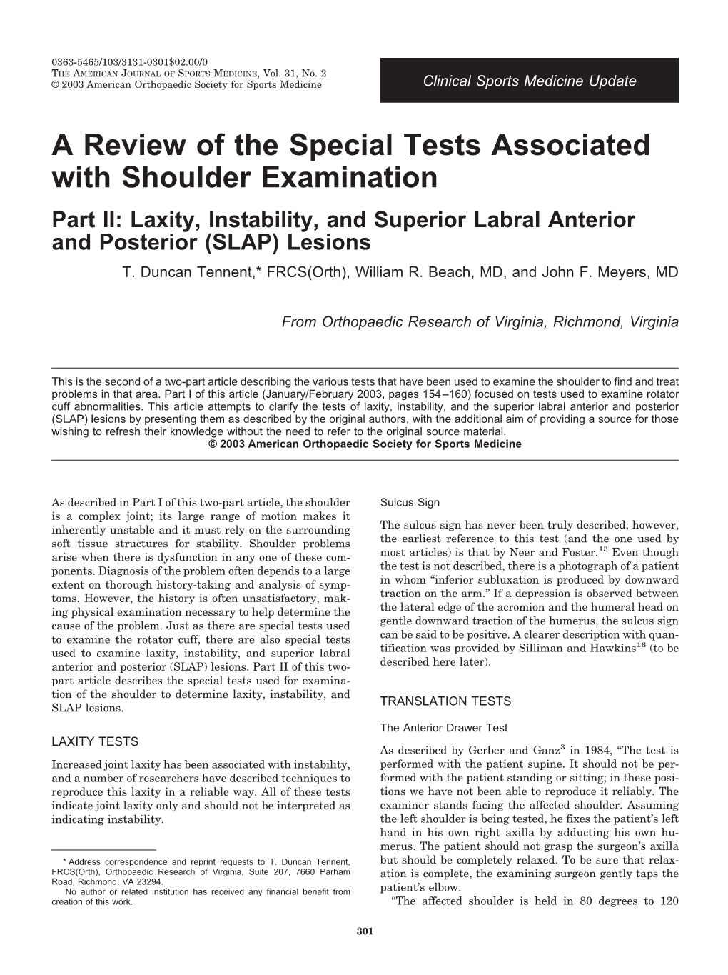 A Review of the Special Tests Associated with Shoulder Examination Part II: Laxity, Instability, and Superior Labral Anterior and Posterior (SLAP) Lesions T